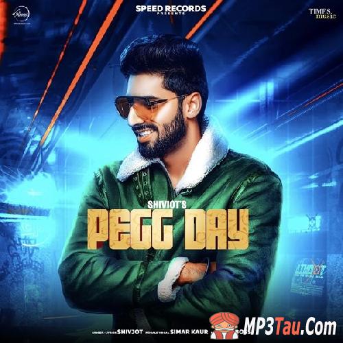 Peg-Day Shivjot mp3 song lyrics
